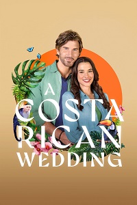 A Costa Rican Wedding 2024 720p