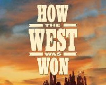 Download How the West Was Won (1962) {English Audio With Subtitles} 480p [500MB] || 720p [1.29GB] || 1080p [3GB]
