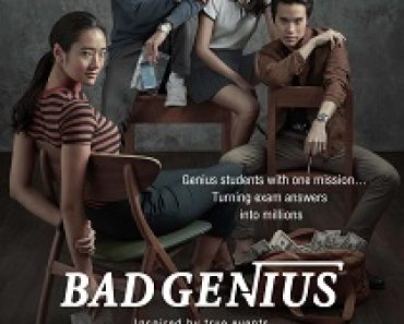 Download Bad Genius (2017) {Thai With Subtitles} 480p [500MB] || 720p [1.2GB] || 1080p [3GB]