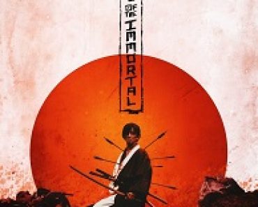 Download Blade of the Immortal (2017) {French-Japanese} 480p [500MB] || 720p [1.3GB] || 1080p [3.3GB]