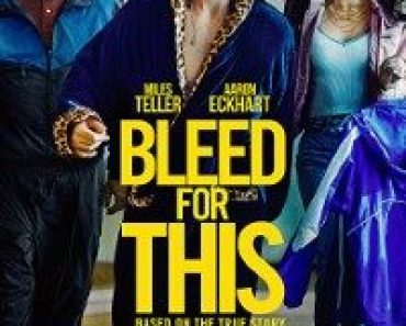 Download Bleed for This (2016) {English With Subtitles} 480p [400MB] || 720p [850MB]