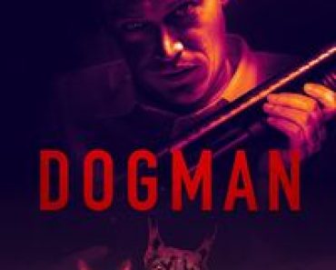 Download DogMan (2023) Dual Audio {Hindi-English} BluRay 480p [470MB] || 720p [1.1GB] || 1080p [2.5GB]
