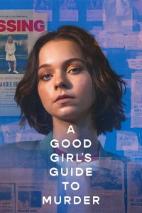 Download A Good Girls Guide to Murder S01 Hindi Dubbed 480p 720p 1080p
