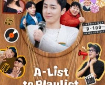 Download A-List to Playlist (Season 1) Dual Audio {English-Korean} WeB-DL 720p [400MB] || 1080p [900MB]