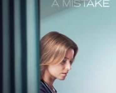 Download A Mistake (2024) (English Audio) Esubs Web-Dl 480p [300MB] || 720p [830MB] || 1080p [2GB]
