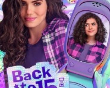 Download Back to 15 (Season 1-3) Dual Audio {English-Portuguese} WeB- DL 720p [230MB] || 1080p [1.8GB]