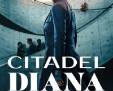 Download Citadel: Diana (Season 1) Dual Audio {Hindi-English} WeB-DL 480p [160MB] || 720p [290MB] || 1080p [1GB]