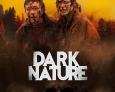 Download Dark Nature (2023) Dual Audio {Hindi-English} Esubs BluRay 480p [336MB] || 720p [880MB] || 1080p [1.8GB]