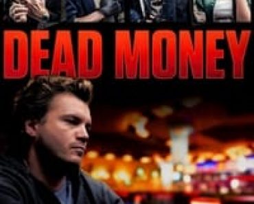 Download Dead Money (2024) (English Audio) Esubs Web-Dl 480p [300MB] || 720p [830MB] || 1080p [2GB]