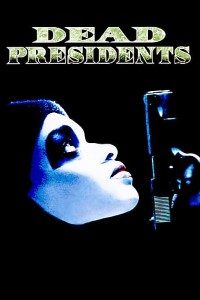 Download Dead Presidents 1995 English With Subtitles 480p 200x300 1