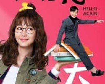 Download Hello Again! (Season 1) Dual Audio (Hindi-Chinese) Esub Web-Dl 480p [130MB] || 720p [360MB] || 1080p [800MB]