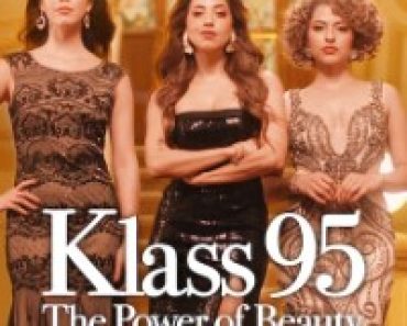 Download KLASS 95: The Power of Beauty (Season 1) {Spanish Audio With Subtitles} WeB-DL 720p [.380MB] || 1080p [1GB]
