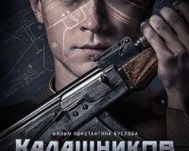 Download Kalashnikov (2020) Dual Audio (Hindi-Rusian) 480p [350MB] || 720p [950MB] || 1080p [2.2GB]