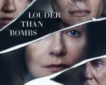 Download Louder Than Bombs (2015) {English With Subtitles} 480p [300MB] || 720p [850MB] || 1080p [1.96GB]