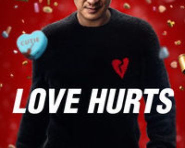 Download Love Hurts (2025) (English Audio) Esubs Web-Dl 480p [250MB] || 720p [680MB] || 1080p [1.6GB]