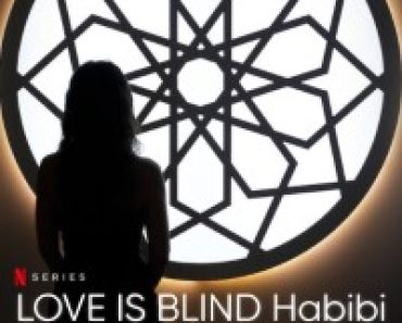 Download Love Is Blind: Habibi (Season 1) [S01E09 Added] Dual Audio {English-Arabic} WeB-DL 720p [500MB] || 1080p [1.3GB]