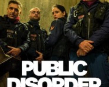 Download Public Disorder (Season 1) Multi Audio {Hindi-English-Italian} WeB-DL 480p [180MB] || 720p [310MB] || 1080p [680MB]