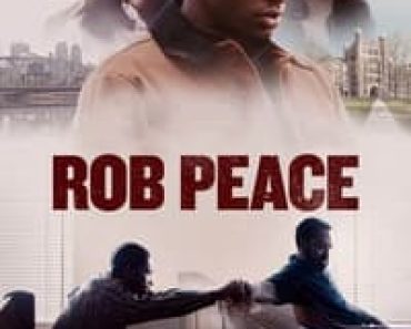 Download Rob Peace (2024) (English Audio) Esubs Web-Dl 480p [350MB] || 720p [970MB] || 1080p [2.3GB]