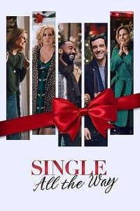 Download Single All the Way 2021 Dual Audio Hindi English WeB DL HD 480p 200x300 1