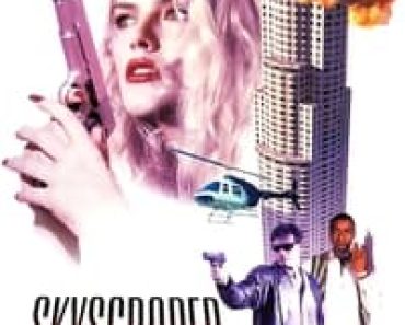 Download Skyscraper (1996) Dual Audio {Hindi-English} Esubs Unrated BluRay 480p [327MB] || 720p [936MB] || 1080p [2.0GB]