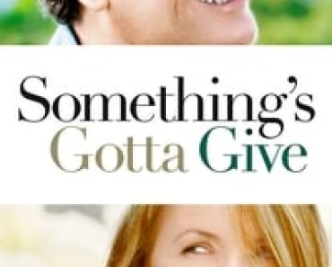 Download Something’s Gotta Give (2003) {English Audio With Subtitles} 480p [400MB] || 720p [1GB] || 1080p [2.19GB]