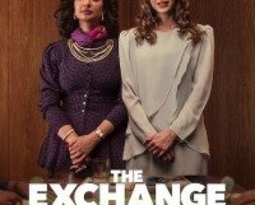 Download The Exchange (Season 1-2) Dual Audio {Arabic-English} With Esubs WeB-DL 720p [450MB] || 1080p [1.2GB]
