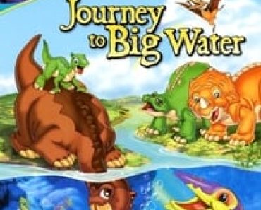 Download The Land Before Time IX Journey To Big Water (2002) {English With Subtitles} WEB-DL 480p [222MB] || 720p [603MB] || 1080p [1.4GB]