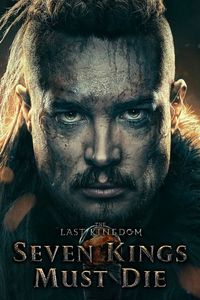 Download The Last Kingdom Seven Kings Must Die