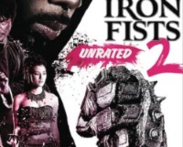 Download The Man with the Iron Fists 2 (2015) {English With Subtitles} 480p [265MB] || 720p [725MB] || 1080p [1.74GB]