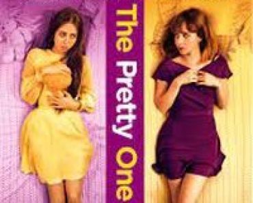 Download The Pretty One (2013) Dual Audio (Hindi-English) Esubs WEB-DL 480p [300MB] || 720p [850MB] || 1080p [2GB]