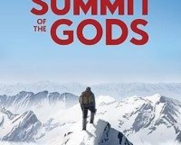 Download The Summit of the Gods (2021) Dual Audio (Hindi-English) 480p [300MB] || 720p [850MB] || 1080p [2GB]