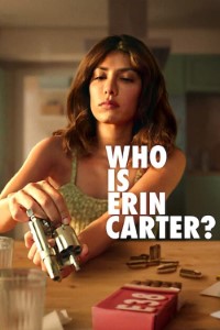 Download Who Is Erin Carter S01 Hindi Dubbed 720p 1080p