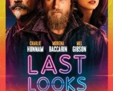 Download Last Looks (2021) {English With Subtitles} 480p [450MB] || 720p [950MB] || 1080p [2GB]