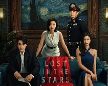 Download Lost in the Stars (2022) {Chinese With Subtitles} 480p [600MB] || 720p [1.2GB] || 1080p [3.3GB]