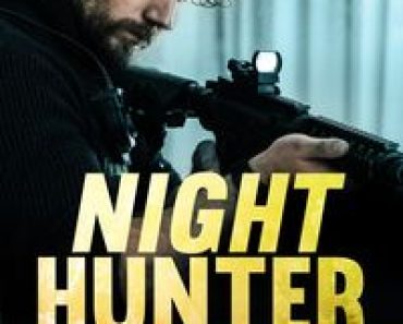 Download Night Hunter (2018) Dual Audio {Hindi-English} BluRay 480p [390MB] || 720p [960MB] || 1080p [2.2GB]