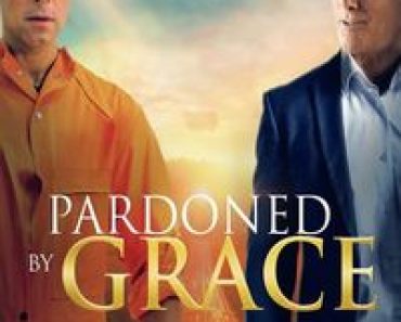 Download Pardoned by Grace (2022) {English With Subtitles} WEB-DL 480p [300MB] || 720p [830MB] || 1080p [1.9GB]
