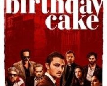 Download The Birthday Cake (2021) {English With Subtitles} 480p [400MB] || 720p [900MB]
