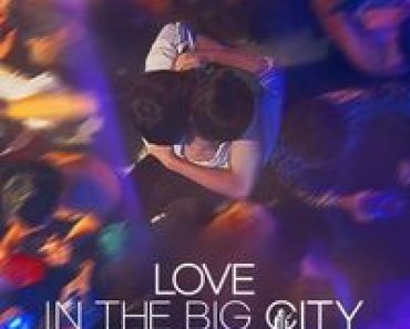 Download Love in the Big City (2024) {Korean Audio With Eng Subtitles} WEB-DL 480p [350MB] || 720p [950MB] || 1080p [2.12GB]