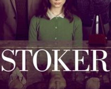 Download Stoker (2013) {English Audio With Subtitles} 480p [300MB] || 720p [750MB] || 1080p [1.44GB]